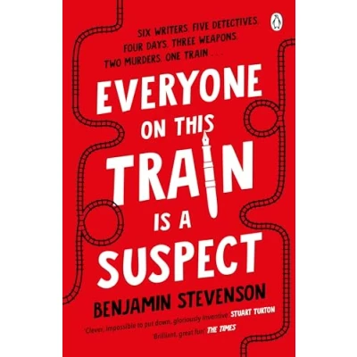 Abbildung von Everyone On This Train Is A Suspect: ‘Brilliant’ the Times, Crime Book of Month