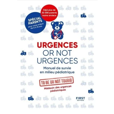Abbildung von urgences or not NE Manuel de survie en milieu pédiatrique