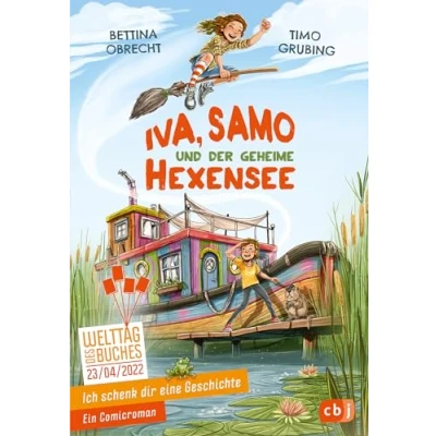 Abbildung von Ich schenk dir eine Geschichte Iva, Samo und der geheime Hexensee: Ein Comicroman. Welttag des Buches 2022