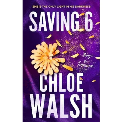 Abbildung von Saving 6: Epic, emotional and addictive romance from the TikTok phenomenon (The Boys of Tommen)