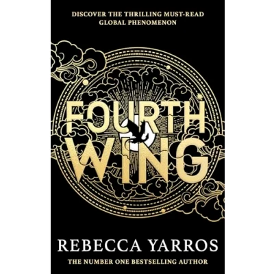 Abbildung von Fourth Wing: DISCOVER THE GLOBAL PHENOMENON THAT EVERYONE CAN&#039;T STOP TALKING ABOUT! (The Empyrean)