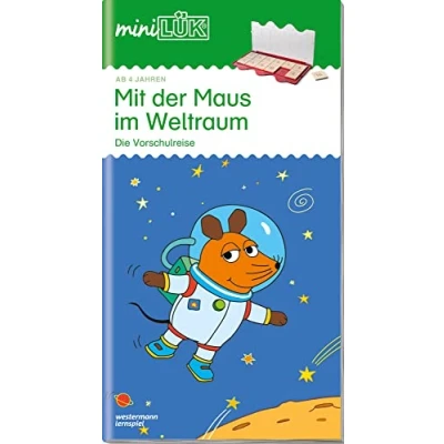 Abbildung von miniLÜK: Kindergarten/Vorschule Mit der Maus im Weltraum (miniLÜK Übungshefte: Kindergarten)