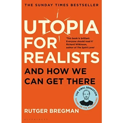 Abbildung von Utopia for Realists: And How We Can Get There (Bloomsbury Paperbacks)