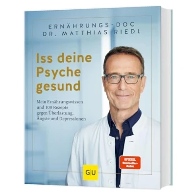 Abbildung von Iss deine Psyche gesund: Mein Ernährungswissen und 100 Rezepte gegen Überlastung, Ängste Depressionen (GU Einzeltitel Gesunde Ernährung)