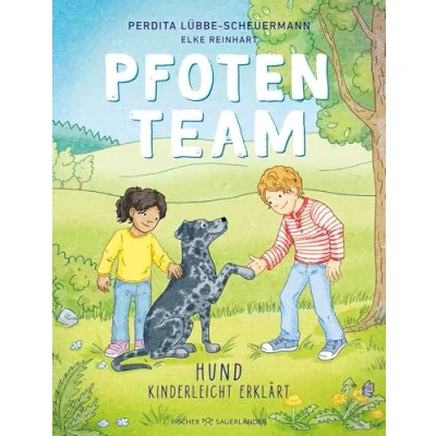 Abbildung von Pfotenteam: Hund kinderleicht erklärt Mit familientauglichen Tipps, Tricks und Sachwissen von einer der bekanntesten deutschen Hundetrainerinnen
