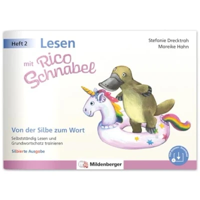 Abbildung von Lesen mit Rico Schnabel, Heft 2: Von der Silbe zum Wort Silbierte Ausgabe Selbstständig und Grundwortschatz trainieren Selbstlernheft Deutsch 1. Klasse