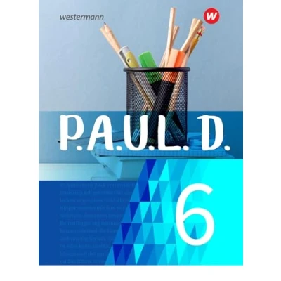 Abbildung von P.A.U.L. D. Persönliches Arbeits und Lesebuch Deutsch Für Gymnasien Gesamtschulen Neubearbeitung: Schulbuch 6