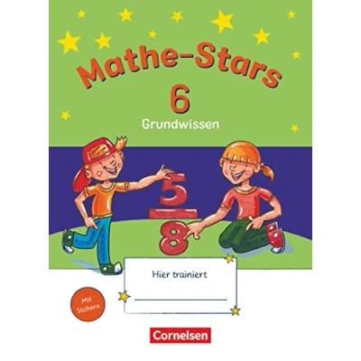 Abbildung von Mathe Stars Grundwissen 6. Schuljahr: Übungsheft Mit Lösungen