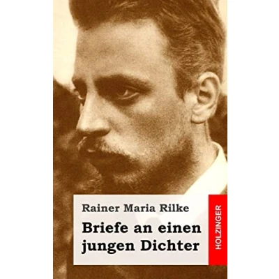 Abbildung von Briefe an einen jungen Dichter: Mit den Briefen von Franz Xaver Kappus