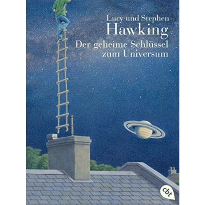 Abbildung von Der geheime Schlüssel zum Universum: Mit Infokästen über die wichtigsten astronomischen Begriffe, atemberaubenden Fotos und zahlreichen ... &quot;Universum&quot; Reihe (Kinderbücher), Band 1)