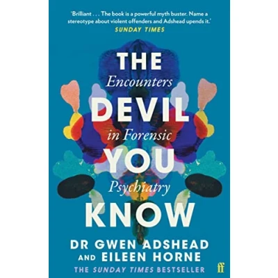 Abbildung von The Devil You Know: Encounters in Forensic Psychiatry