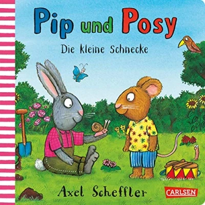 Abbildung von Pip und Posy: Die kleine Schnecke: Bilderbuch für Kinder ab 2 von Axel Scheffler