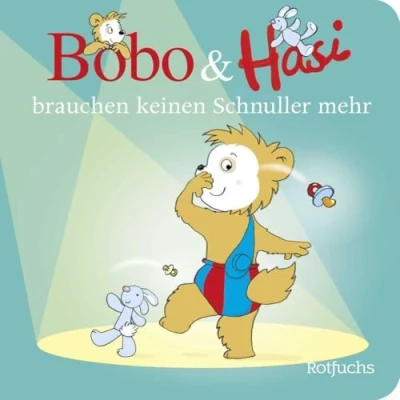 Abbildung von Bobo und Hasi brauchen keinen Schnuller mehr: Kinderbuch über das abgewöhnen │ Pappbilderbuch für Kinder ab 1 Jahr (Bobo Siebenschläfer: &amp; Pappbilderbücher 12 Monate, Band 9)