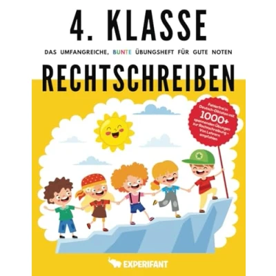 Abbildung von 4. Klasse Rechtschreiben Das umfangreiche, bunte Übungsheft für gute Noten: Fehlerfrei in Deutsch Diktaten mit 1000+ spannenden Übungen zur ... Übungshefte Noten, Band 1)