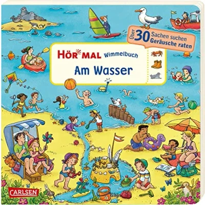 Abbildung von Hör mal (Soundbuch): Wimmelbuch: Am Wasser: Zum Hören, Suchen und Mitraten ab 2,5 Jahren. Ein wimmeliger Sachen Mitmachspaß