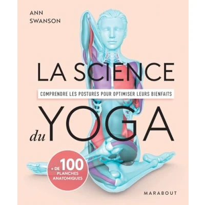 Abbildung von La science du yoga: Comprendre les postures pour optimiser leurs bienfaits