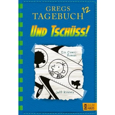 Abbildung von Gregs Tagebuch 12 Und tschüss!: Band