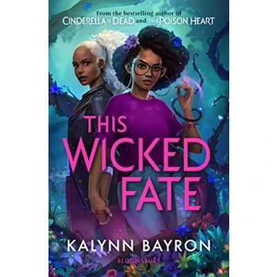 Abbildung von This Wicked Fate: from the author of TikTok sensation Cinderella is Dead (This Poison Heart)