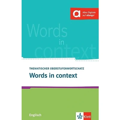 Abbildung von Words in context: Thematischer Oberstufenwortschatz Englisch. Buch (3. Ausgabe)
