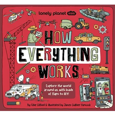 Abbildung von Lonely Planet Kids How Everything Works (How Things Work)