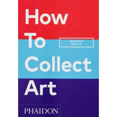 Abbildung von How to Collect Art