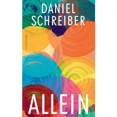 Abbildung von Allein: Warum wird in einer Gesellschaft von Individualisten das Alleinleben als schambehaftetes Scheitern wahrgenommen? (suhrkamp taschenbuch)