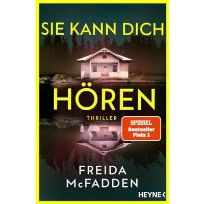 Abbildung von Sie kann dich hören: Thriller Millie ist zurück! der neue SPIEGEL Bestsellerautorin voller unglaublicher Twists (The Housemaid, Band 2)
