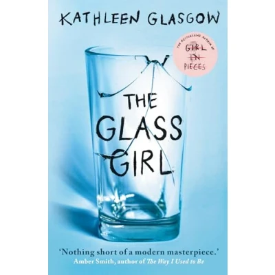 Abbildung von the Glass Girl: From author of TikTok sensation, Girl in Pieces