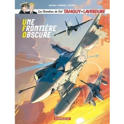 Abbildung von Les Chevaliers du ciel Tanguy et Laverdure Tome 10 Une Frontière obscure