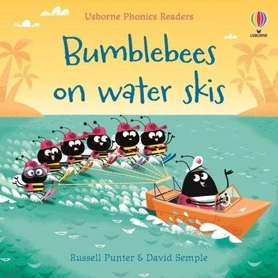 Abbildung von Bumble bees on water skis (Phonics Readers)