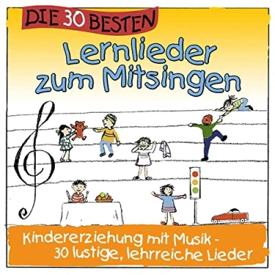 Abbildung von Die 30 besten Lernlieder zum Mitsingen Kindererziehung mit Musik