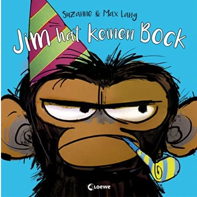 Abbildung von Jim hat keinen Bock: Lustiges Bilderbuch über Gefühle