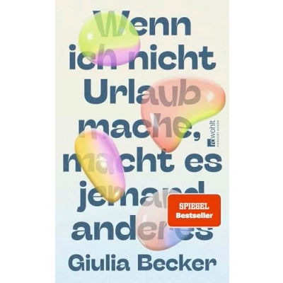 Abbildung von Wenn ich nicht Urlaub mache, macht es jemand anderes