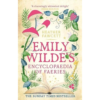 Abbildung von Emily Wilde&#039;s Encyclopaedia of Faeries: the cosy and heart warming Sunday Times Bestseller (Emily Wilde Series)