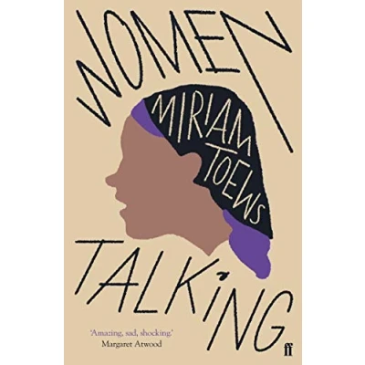 Abbildung von Women Talking: The Oscar winning film starring Rooney Mara, Jessie Buckley and Claire Foy