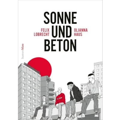 Abbildung von Sonne und Beton Die Graphic Novel: Der Bestseller im Kino