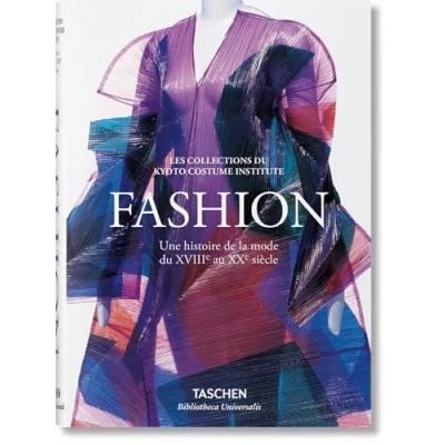 Abbildung von Fashion. Une histoire de la mode du XVIIIe au XXe siècle