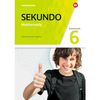 Abbildung von Sekundo Mathematik für differenzierende Schulformen Allgemeine Ausgabe 2018: Arbeitsheft mit Lösungen 6: 2018