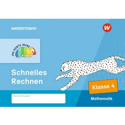Abbildung von DIE BUNTE REIHE Mathematik: Schnelles Rechnen, Klasse 4