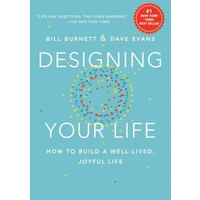 Abbildung von Designing Your Life: How to Build a Well Lived, Joyful Life