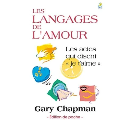 Abbildung von Les langages de l&#039;amour: actes qui disent je t’aime