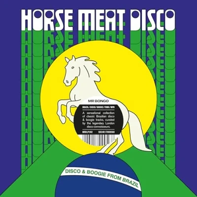 Abbildung von Horse Meat Disco Presents &amp; Boogie from Braz