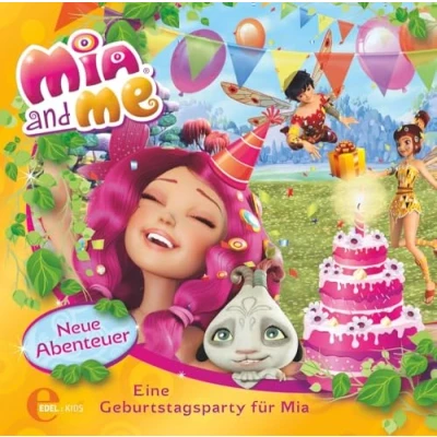 Abbildung von Mia and me Eine Geburtstagsparty für Das Original Hörspiel zum Buch, Folge 3
