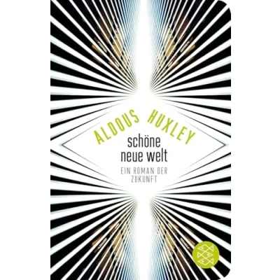 Abbildung von Schöne Neue Welt: Ein Roman der Zukunft