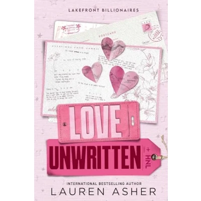 Abbildung von Love Unwritten: the Sunday Times bestseller from author of Dreamland Billionaires series (Lakefront Billionaires)
