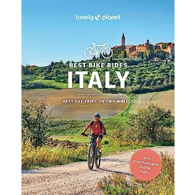 Abbildung von Lonely Planet Best Bike Rides Italy: Day Trips on Two Wheels (Cycling Travel Guide)