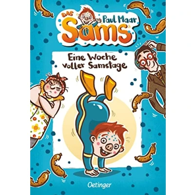 Abbildung von Eine Woche voller Samstage: Der Kinderbuch Klassiker, modern und farbig illustriert von Nina Dulleck für Kinder ab 7 Jahren (Das Sams, Band 1)
