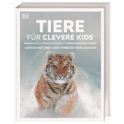 Abbildung von Wissen für clevere Kids. Tiere Kids: Lexikon mit 1500 farbigen Fotos und Illustrationen Kinder ab 8 Jahren