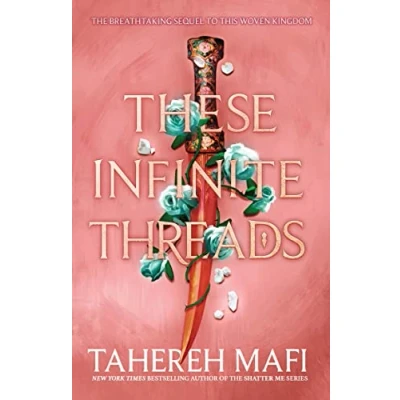 Abbildung von These Infinite Threads: the brand new enemies to lovers YA romantasy series from author of TikTok Made Me Buy It sensation, Shatter Me. (This Woven Kingdom)