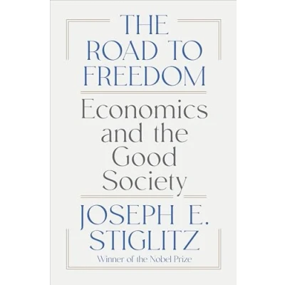 Abbildung von the Road to Freedom: Economics and Good Society